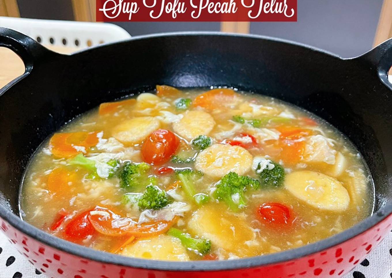 Sup telur dengan tahu