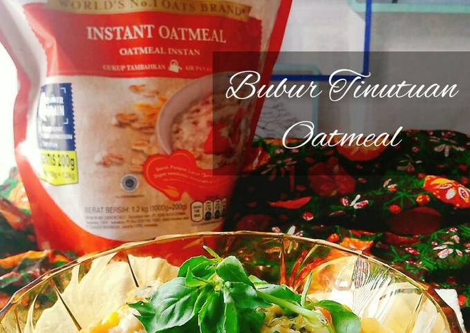 Resep Bubur Tinutuan Oatmeal yang Enak Banget