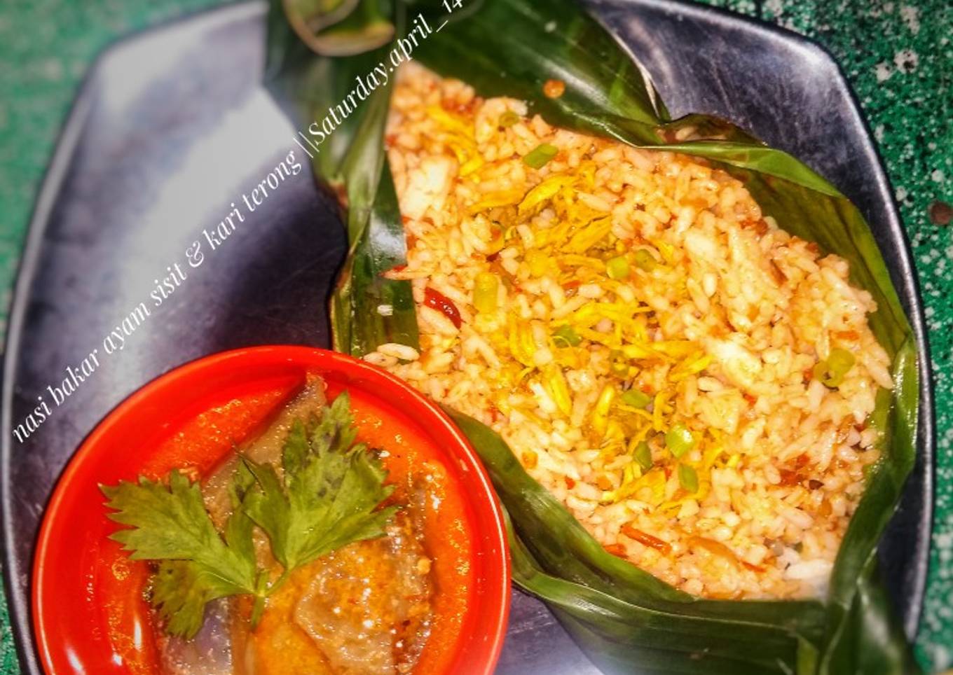 Nasi Bakar Ayam sisit & kare Terong