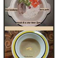 A picture of Bubur nasi + ikan kembung + wortel + tomat hijau.