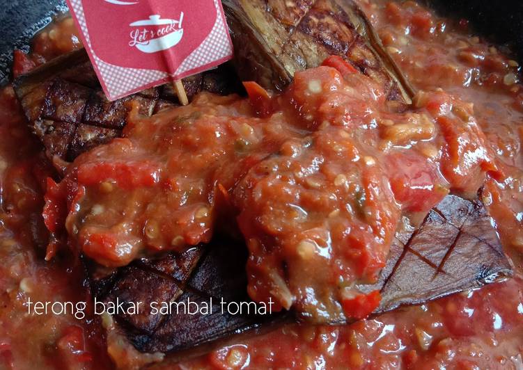 Resep 302. Terong Bakar Sambal Tomat yang Bisa Manjain Lidah