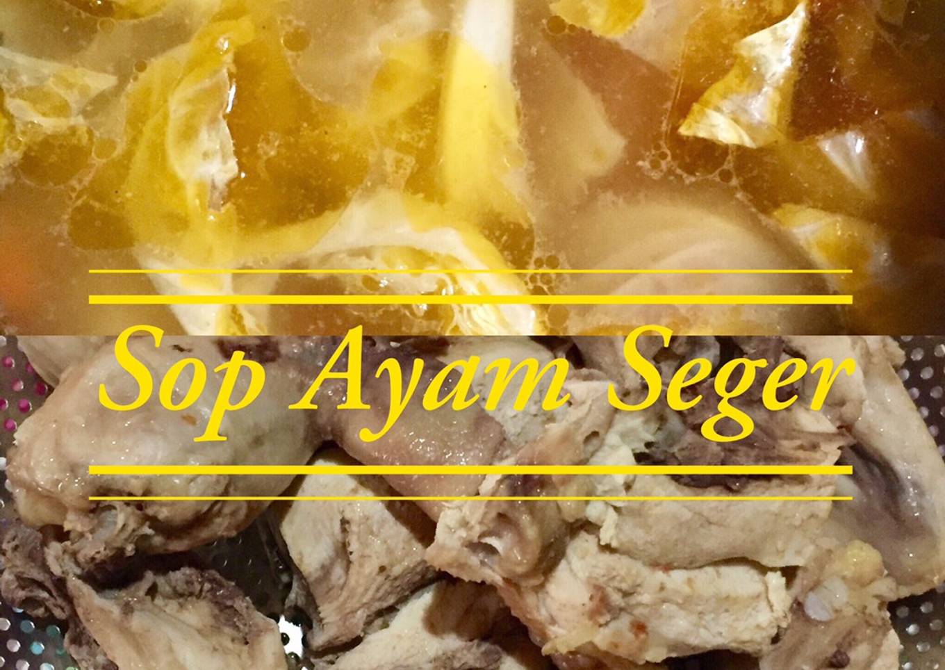 Sop Ayam Seger