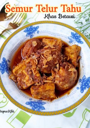 Foto resep Semur Tahu Telur