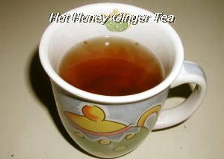 Simple Way to Prepare Speedy Hot Honey Ginger Tea