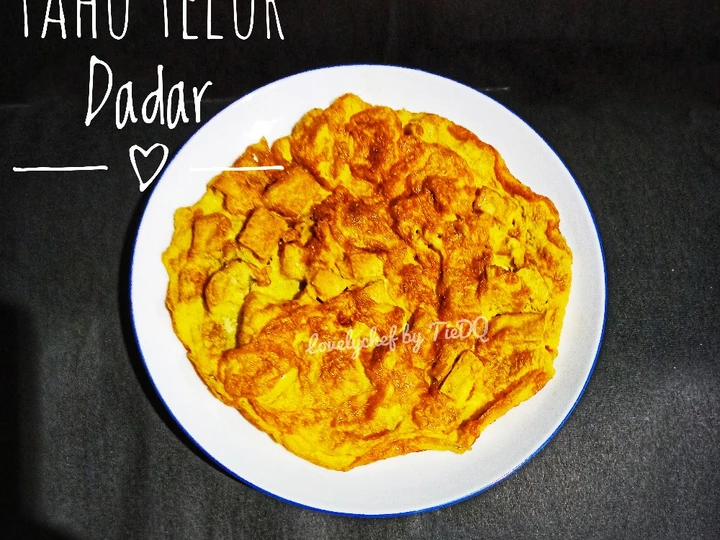 Langkah Mudah untuk Membikin Resep Tahu Telur Dadar yang Lezat Sekali Anti Ribet, Lezat