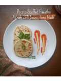Potato Stuffed Paratha Whith Chili Sauce (Home Made)