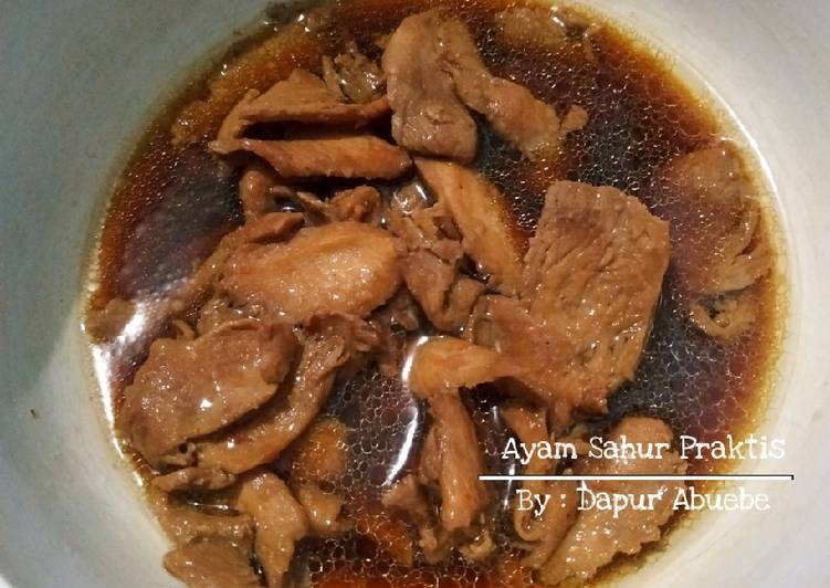 Bahan-bahan Ayam Sahur Praktis yang lezat Untuk Jualan