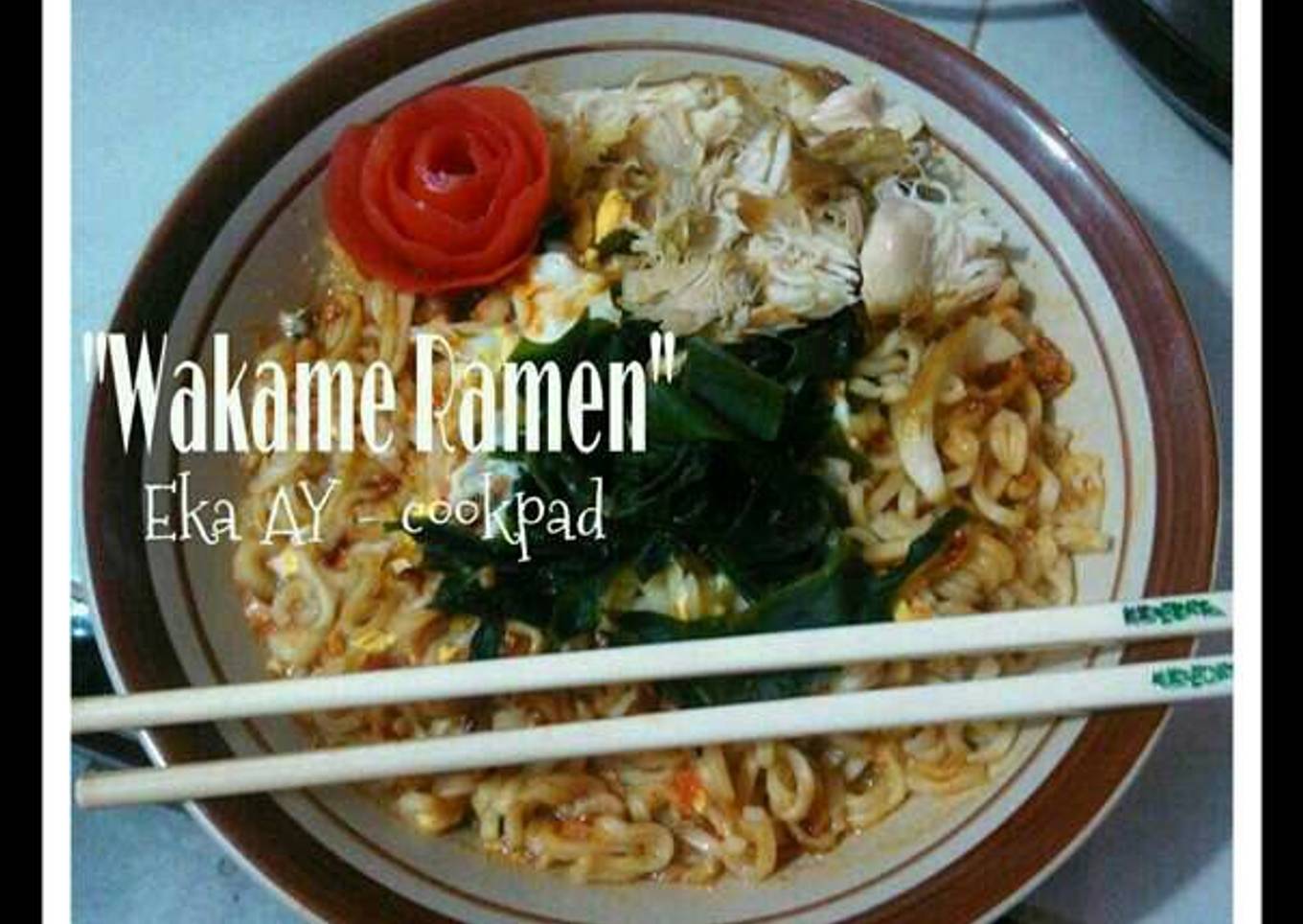 Wakame Ramen spesial pake ayam telor 😁
