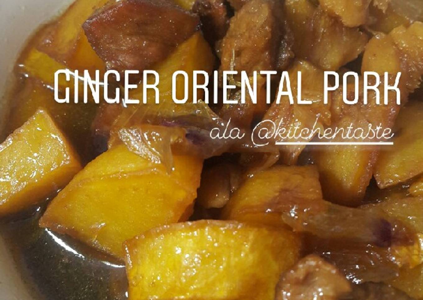 GINGER ORIENTAL PORK (Babi Jahe Kecap) ala Kitchentaste