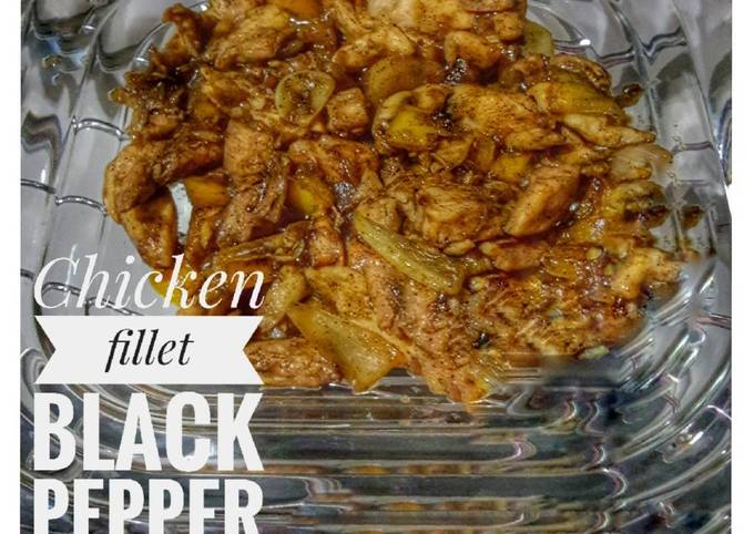 Chicken Fillet Black Pepper / Ayam Lada Hitam