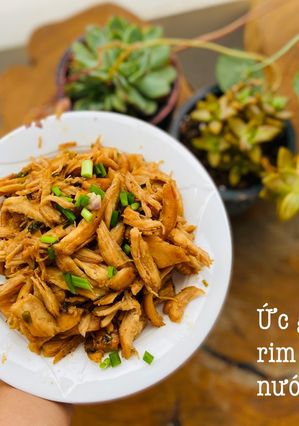 Hình của món Ức gà rim nước tương.