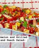 Watermelon and Grilled Tofu and Peach Salad: