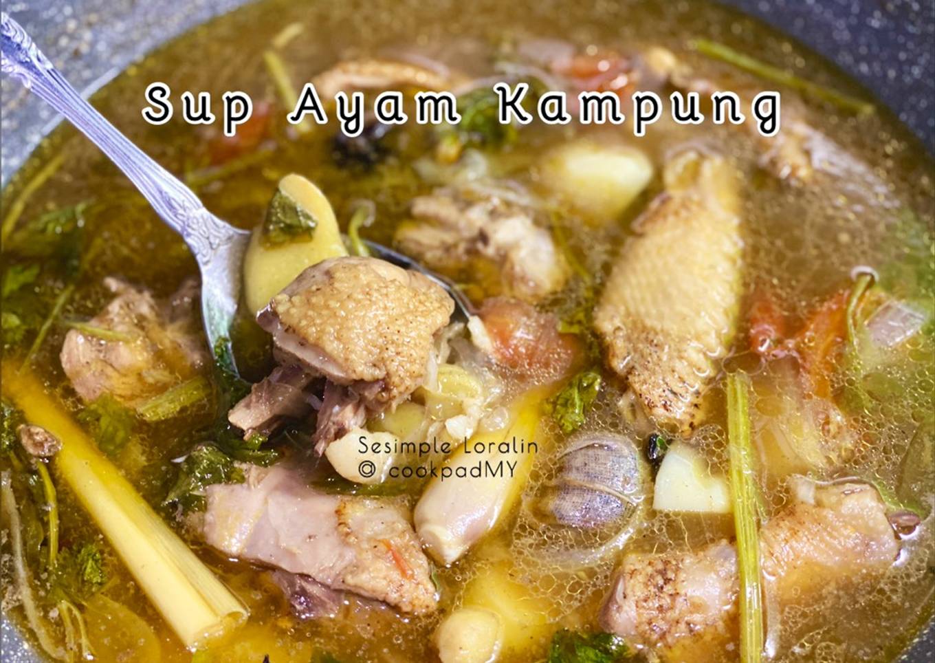 Resepi Sup Ayam Kampung Mudah (Sihat/Eat Clean) yang Sempurna dan Mudah