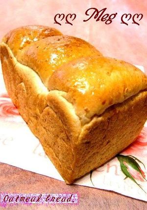 A picture of Fluffy & Moist Oatmeal Bread.