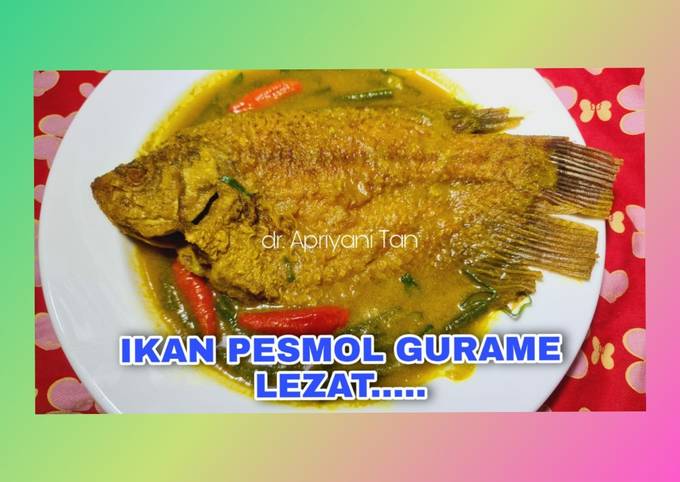 Resep Ikan Pesmol Gurame Mantul