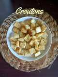 Croutons (Crispy Toast)