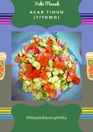 Foto resep Acar Timun+Tomat+Wortel