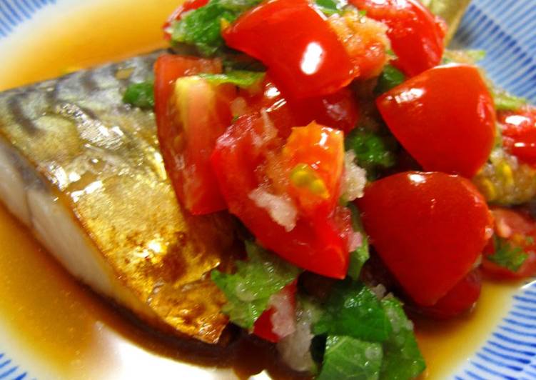 Recipe of Speedy Grilled Mackerel with Tomato, Shiso, Grated Daikon Radish, and Ponzu Sauce