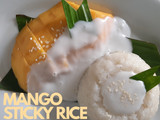 Mango Sticky Rice - Thailand Dessert