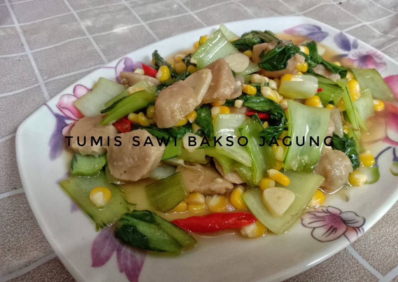 Tumis Sawi Bakso Jagung