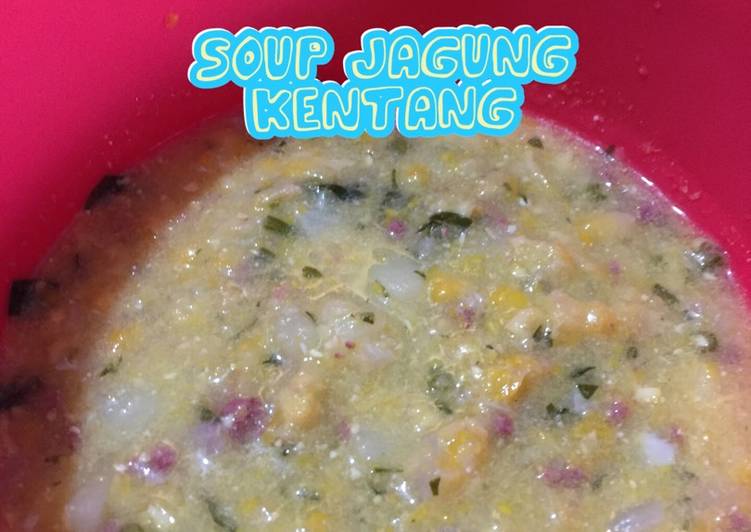 Cara Membuat Soup jagung kentang mpasi 9m+ yang Lezat