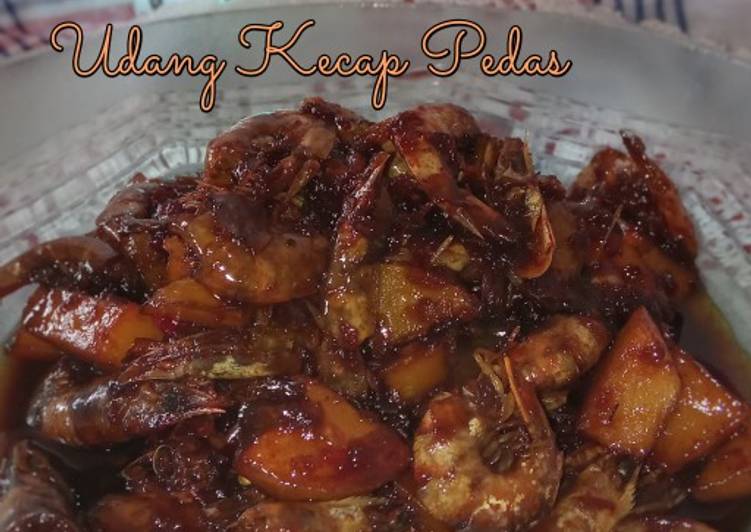 Cara Gampang Menyiapkan 56. Udang kuah kecap pedas Anti Gagal