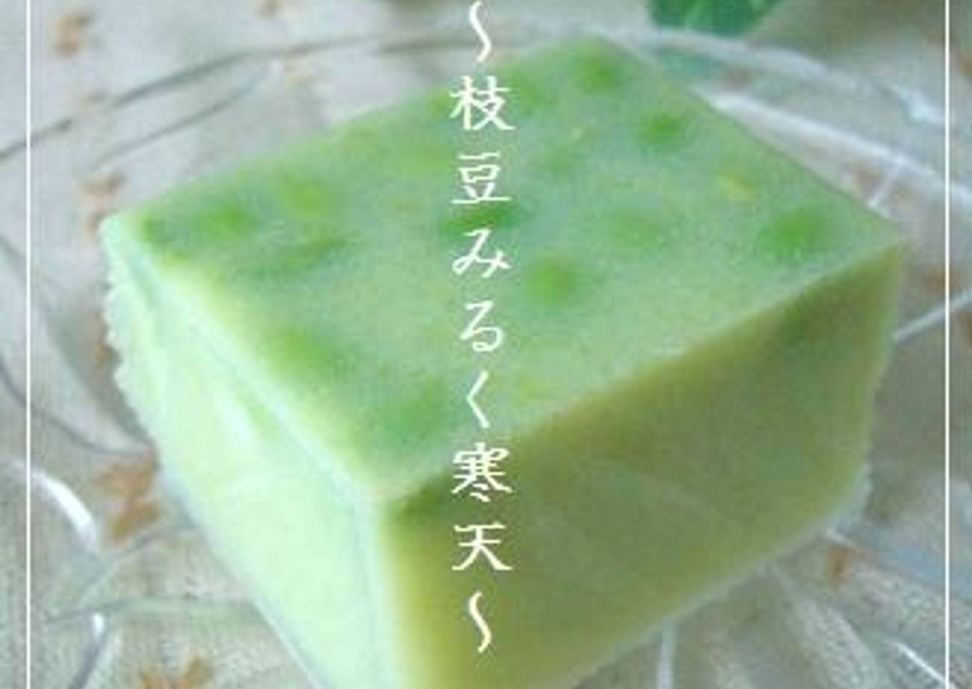 Summer Dessert Edamame Milk Kanten