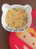 Soup gà rau củ - ăn dặm