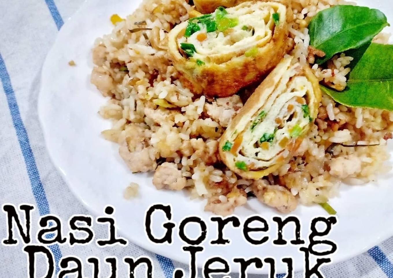 Nasi goreng dengan daun jeruk