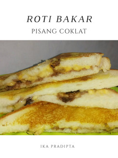 Foto resep Roti Bakar Pisang Coklat