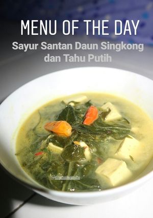 Foto resep Sayur Santan Daun Singkong dan Tahu Putih