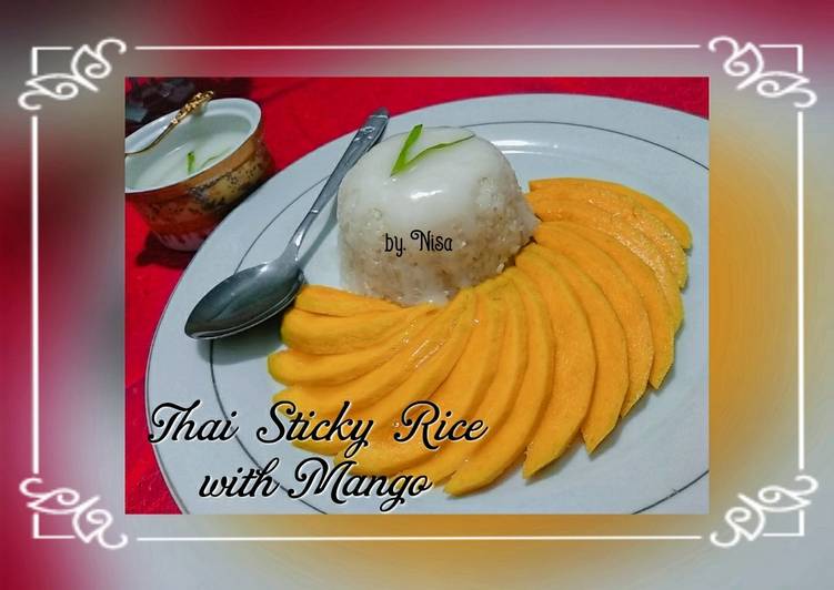 Cara Gampang Membuat Thai Sticky Rice with Mango / ketan mangga Anti Gagal