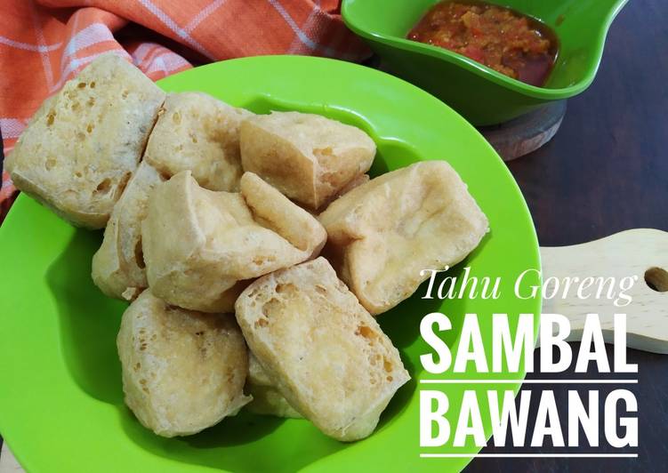 Tahu Goreng Sambal Bawang