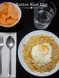 Butter Rice Egg