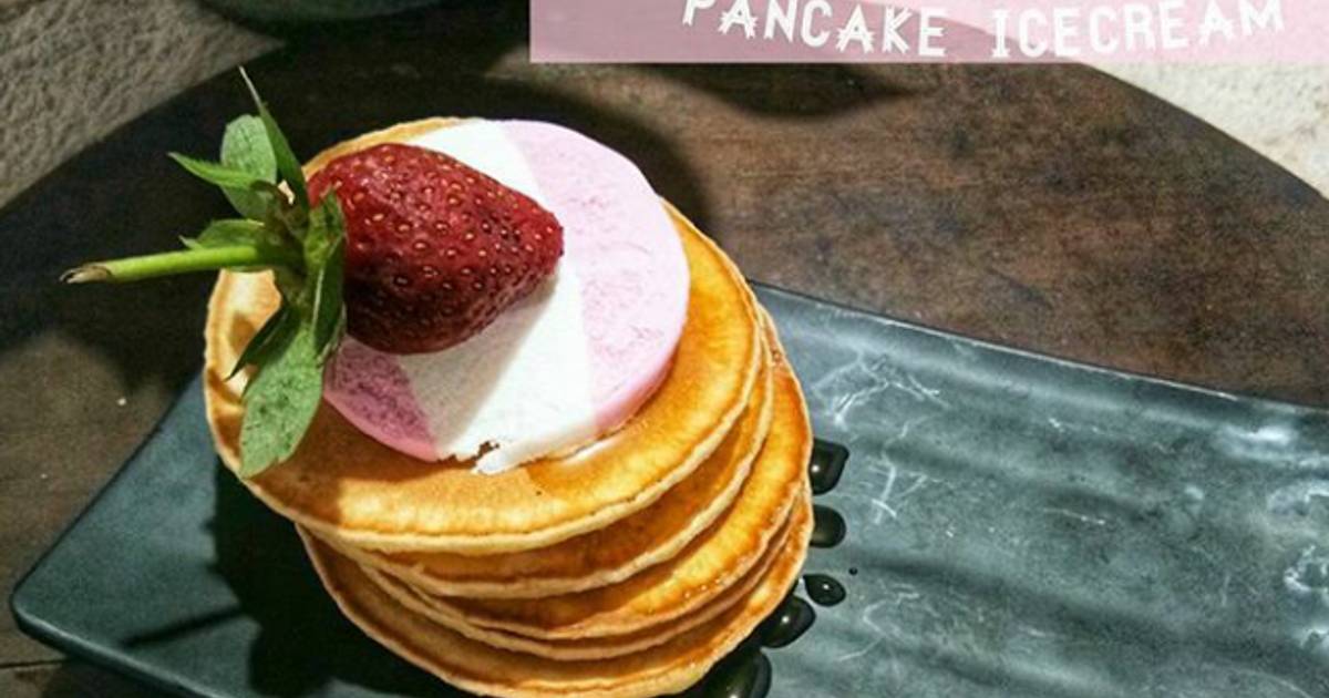 89 resep pancake ice cream enak dan sederhana ala rumahan Cookpad