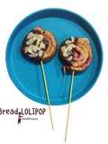 Bread lolipop