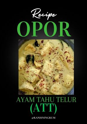 Foto resep Opor Ayam Tahu Telur (ATT)