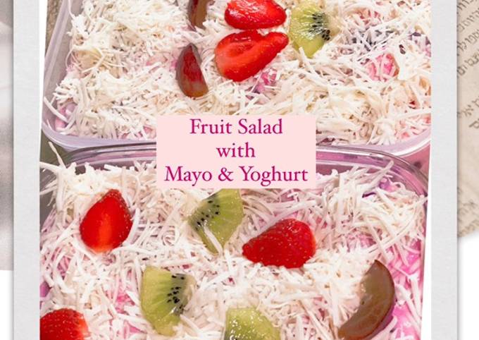 Resep Salad Buah Enak dengan Yoghurt &amp; Mayonaise yang Lezat