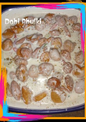 A picture of Dahi Phulki.