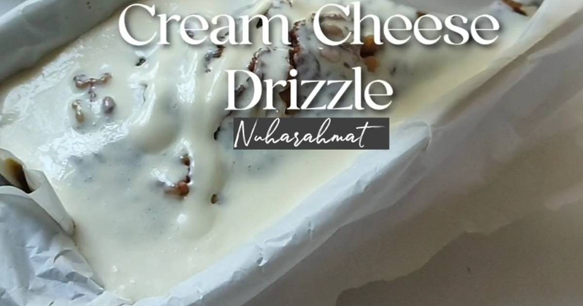 Resipi Cream Cheese Drizzle oleh Nuharahmat - Cookpad
