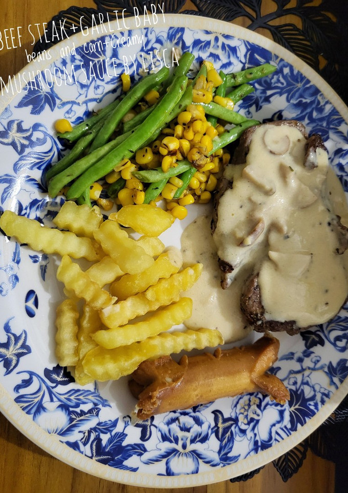 Foto resep Beef steak+Garlic baby beans and corn+Creamy mushroom sauce
