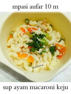 Foto resep Sop ayam macaroni keju mpasi 10 m