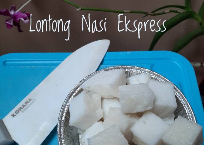 Cara Gampang Membuat Lontong Nasi Ekspress Anti Gagal