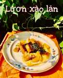 Lươn xào lăn