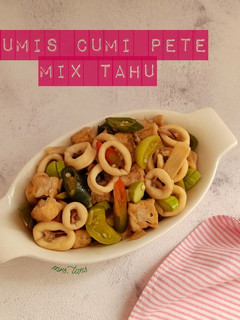Foto resep Tumis Cumi Pete Mix Tahu