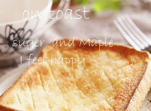 A picture of Maple Sugar on Toast.