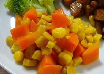 Without Fail Serving Recipe For the Kids Glazed Carrots and Corn Delicious Perfect