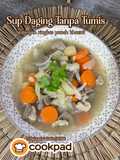 Sup Daging Tanpa Tumis