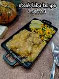 Steak Labu & Tempe kuah Oatmeal