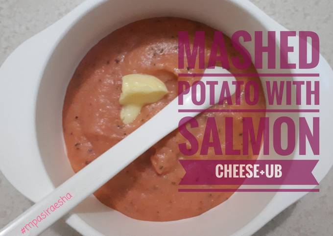 Mashed Potato with salmon cheese + UB (6M+)